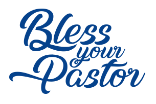 ‘Bless Your Pastor’ Campaign - ASSIST NEWS